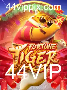Descubra o Emocionante Mundo de FortuneTiger com 44VIP